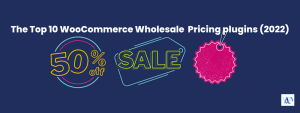 Woocommeerce wholesale pricing plugins